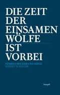Die Zeit der einsamen Wölfe ist vorbei - Buch-Cover