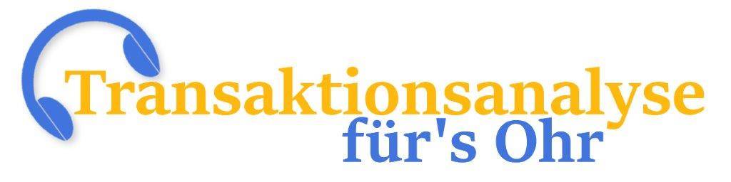 Transaktionsanalyse für's Ohr