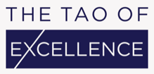 The Tao of excellence